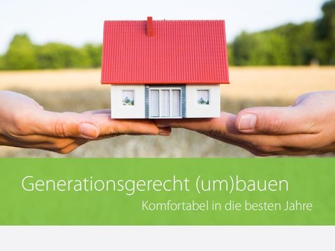 Generationengerecht (um)bauen